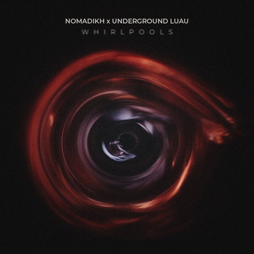 Whirlpools (Single) - Nomadikh