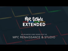 Load and play video in Gallery viewer, &quot;MPC SCHOOL&quot; Extended (An Advanced Guide to the Akai MPC Renaissance &amp; Studio)
